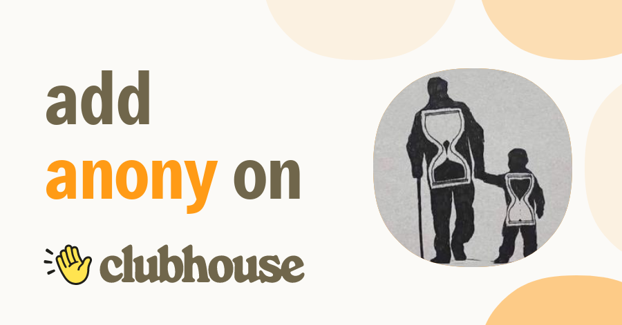 Anony Mous - Clubhouse