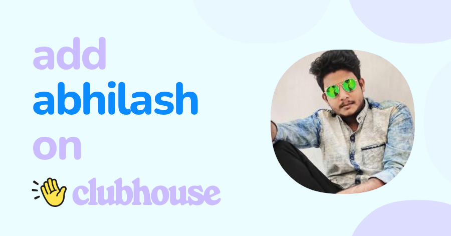 Abhilash vijay Mr - Clubhouse