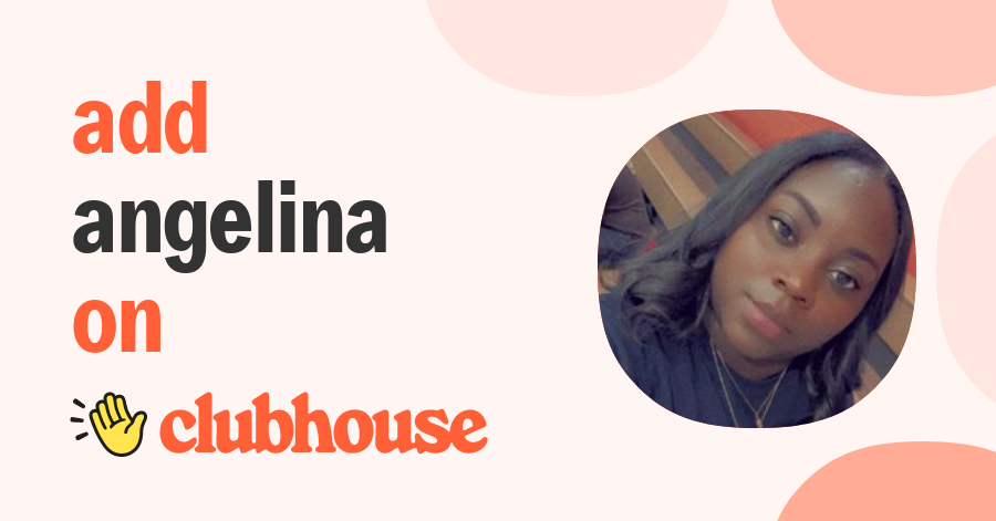 Angelina Carvalho - Clubhouse