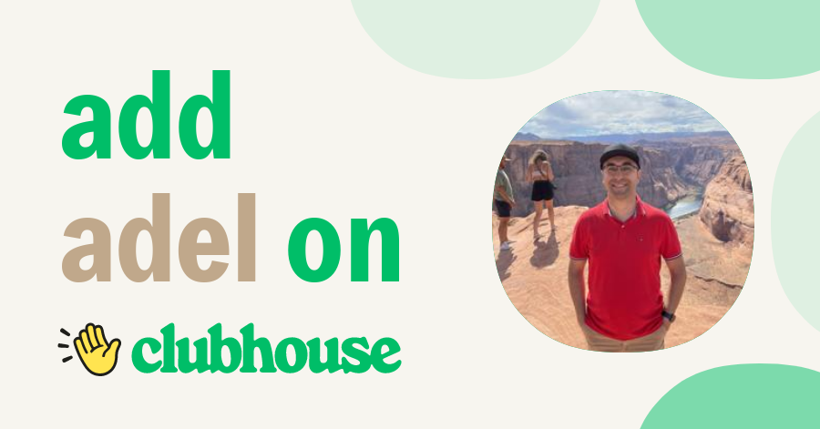 Adel Asadi - Clubhouse