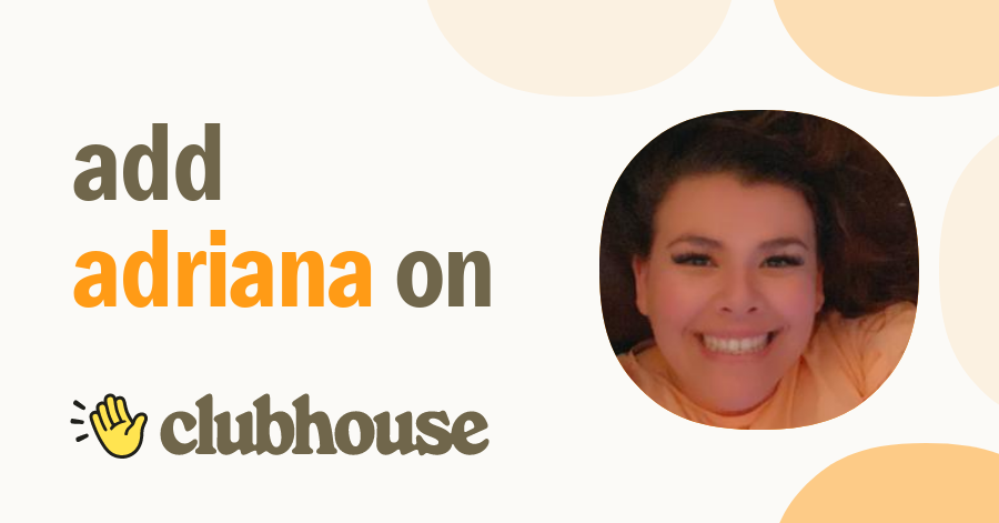 Adriana Luna Carlos Clubhouse 6628