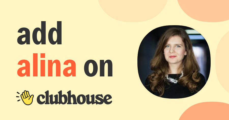 Alina Balan - Clubhouse