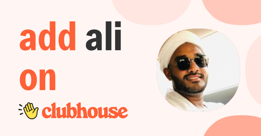 Ali Sayed - Clubhouse