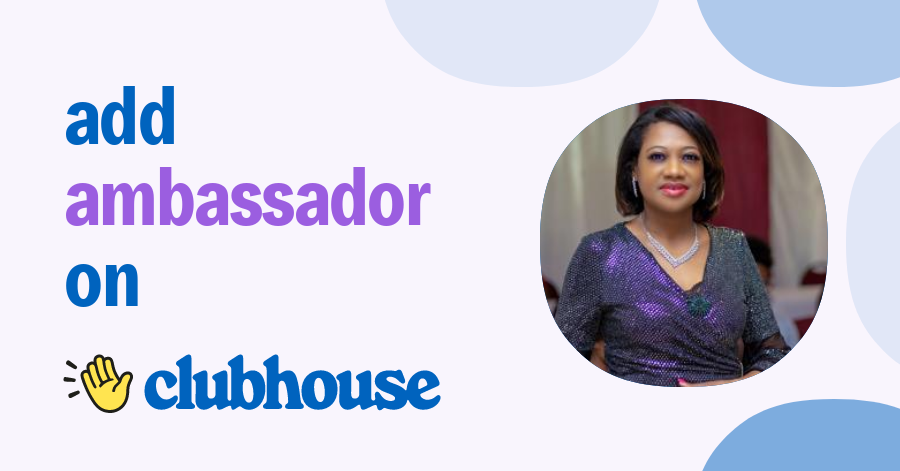 Ambassador Mel Baptiste Clubhouse