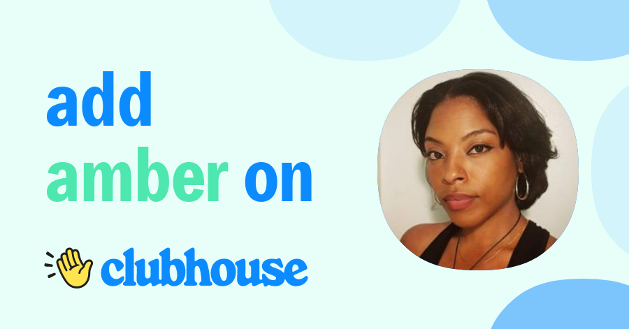 Amber Agee - Clubhouse