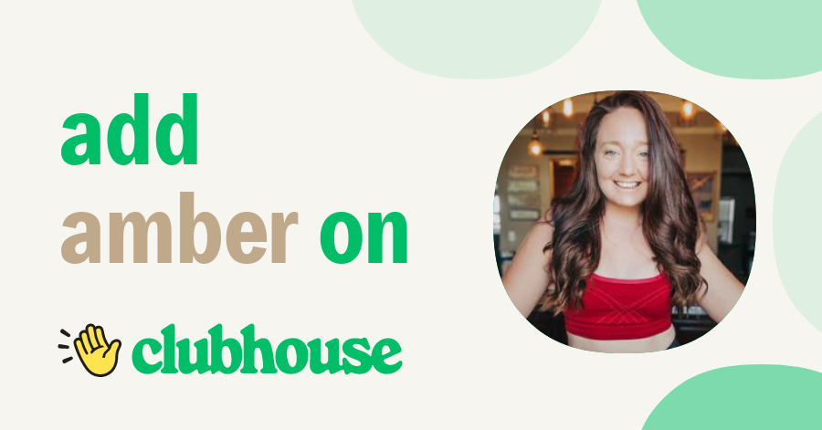 Amber Naylor - Clubhouse