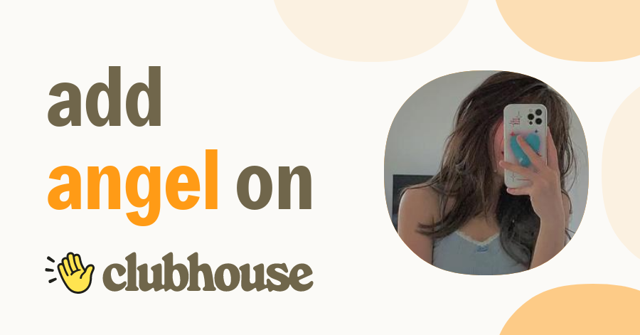 Angel Baby - Clubhouse