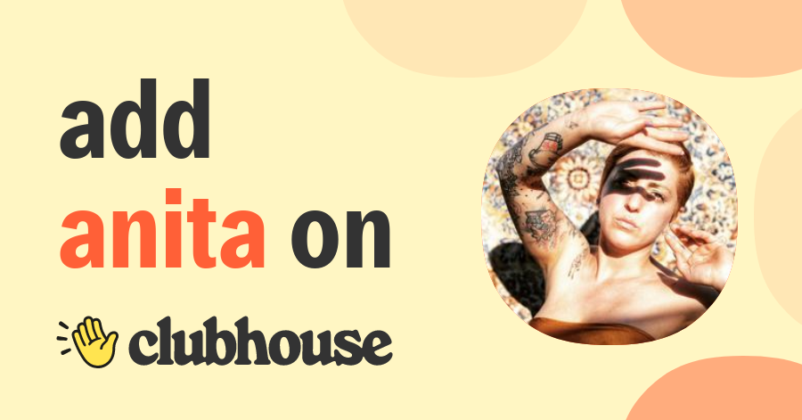 Anita - Clubhouse