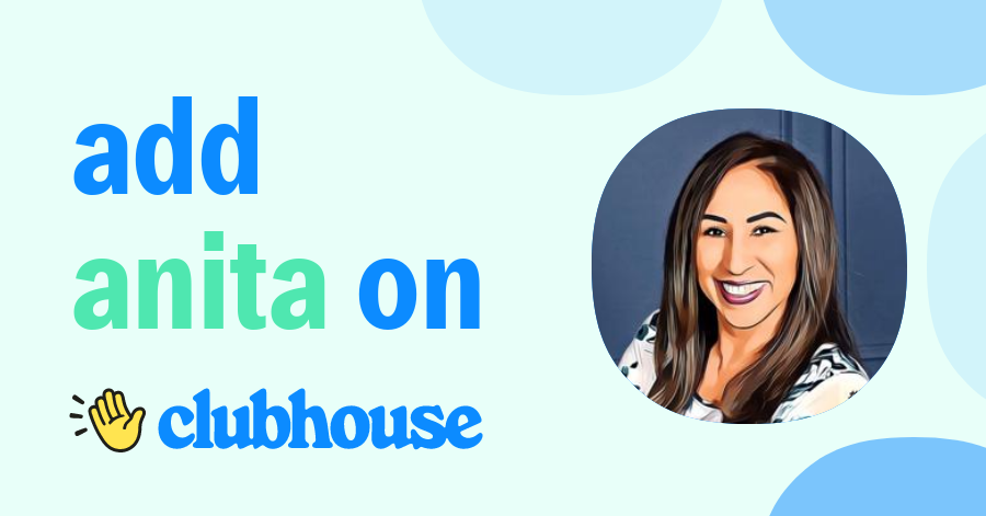 Anita Salcido - Clubhouse