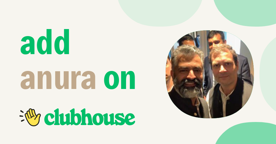 Anura Mathai - Clubhouse