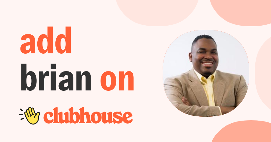 Brian Pruitt - Clubhouse