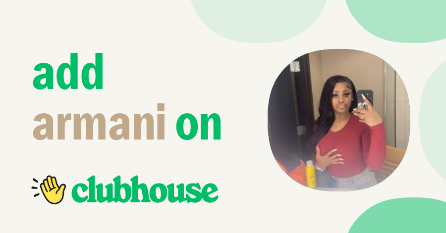 Armani Banks - Clubhouse