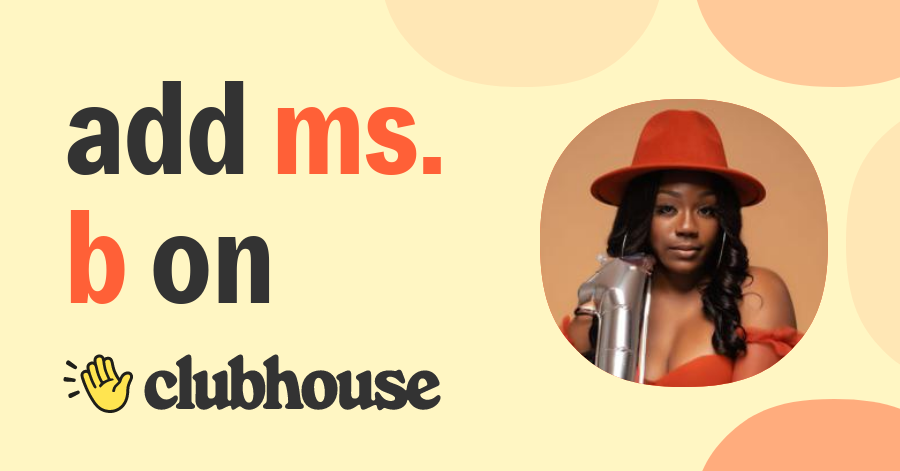 Ms. B - Clubhouse