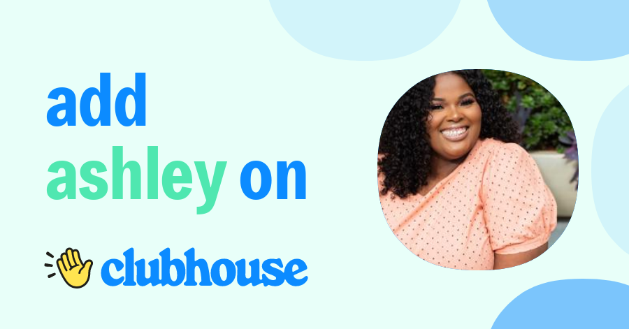 Ashley Clay - Clubhouse