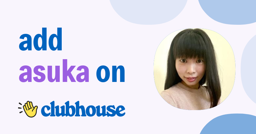 Asuka Tokuyama Clubhouse