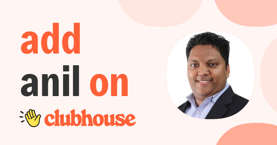 Anil Varghese - Clubhouse