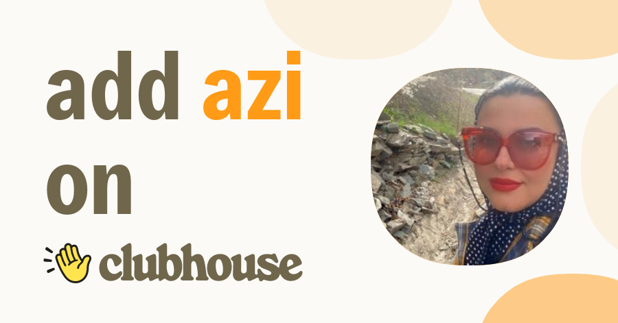 Azi Azi - Clubhouse