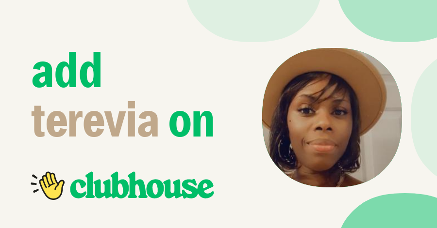 Terevia Smith - Clubhouse