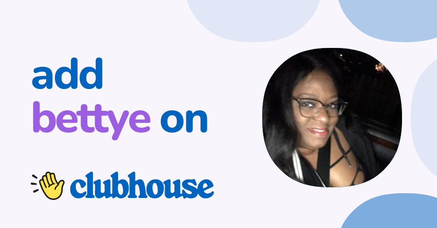 Bettye Mcknight - Clubhouse