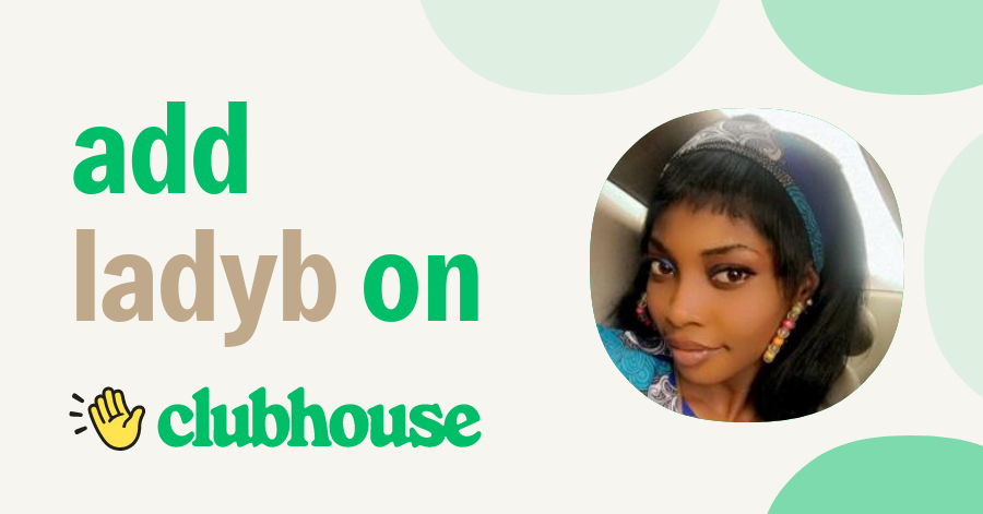 LadyB - Clubhouse