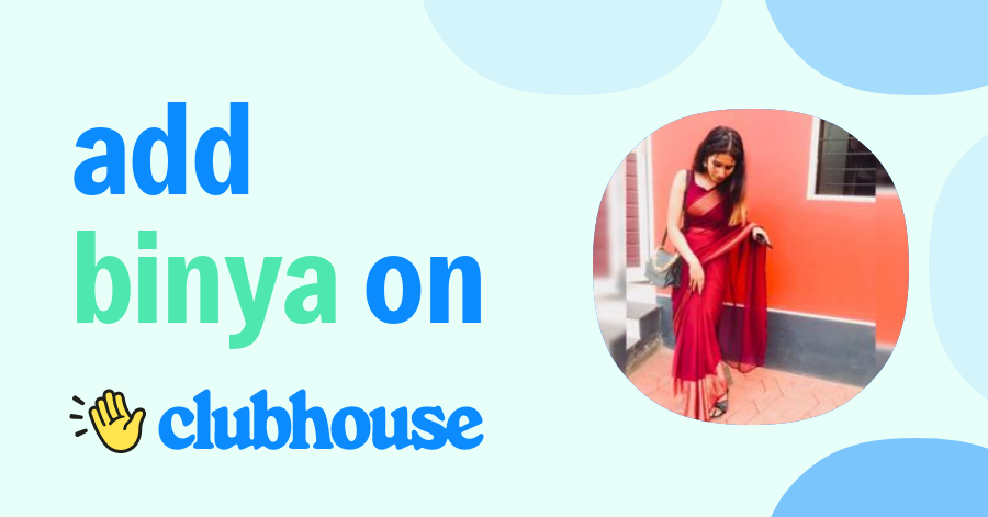 Binya Chacko - Clubhouse