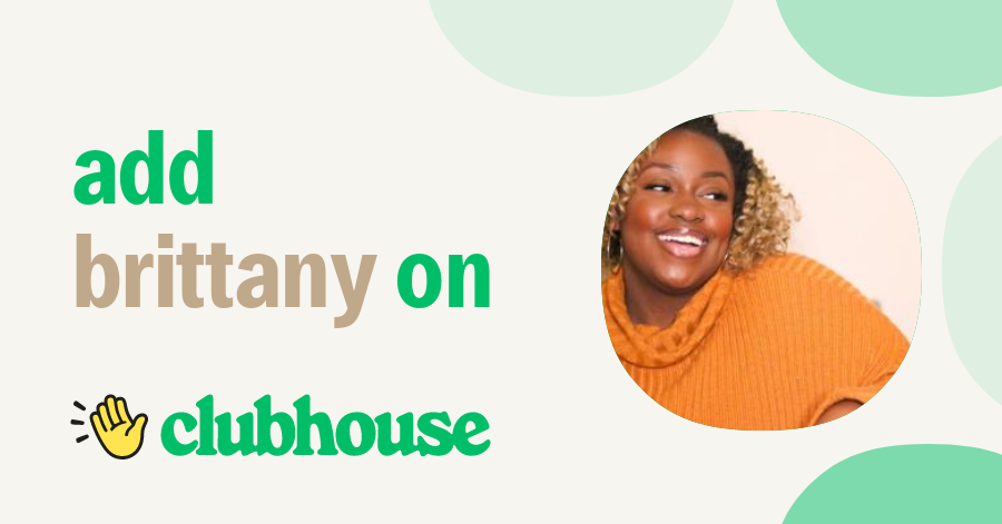 Brittany Bailey - Clubhouse