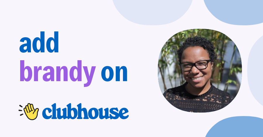 Brandy Starks - Clubhouse