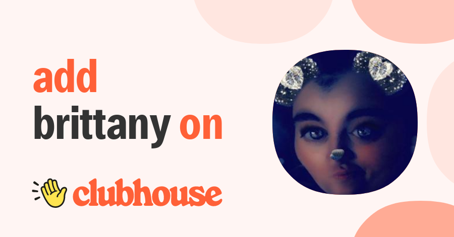 Brittany Hennig - Clubhouse