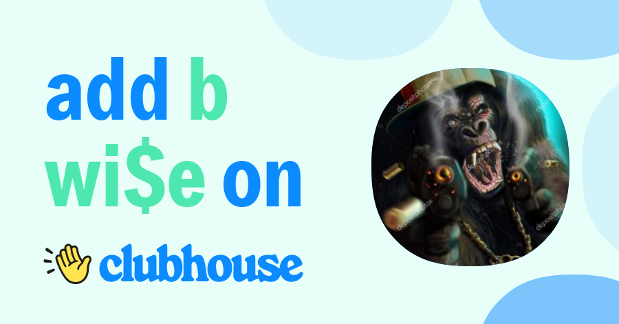 B WI$E - Clubhouse