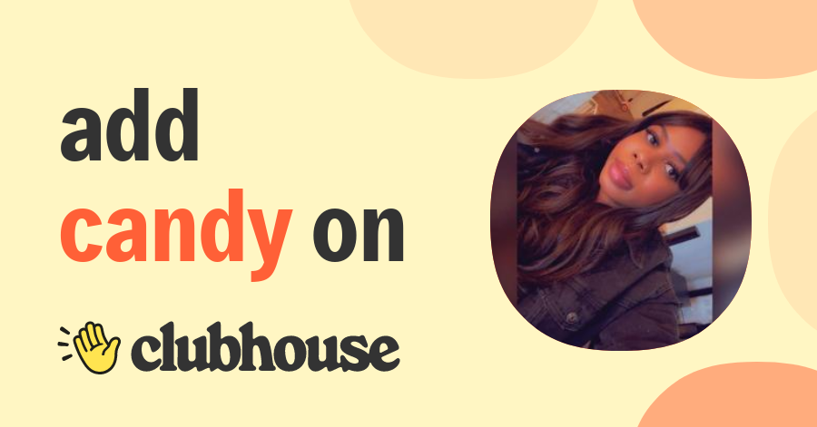 Candy Mia - Clubhouse