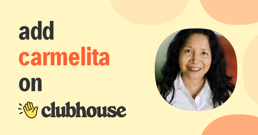 Carmelita Martinez - Clubhouse