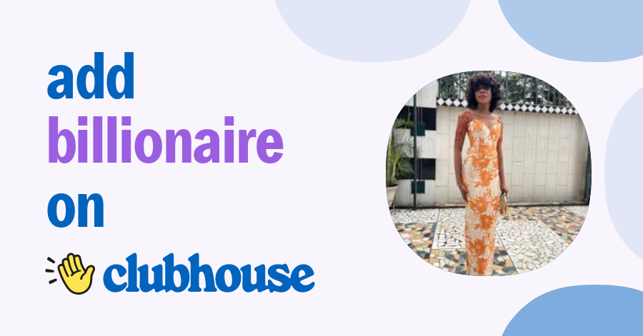 Billionaire Cassie - Clubhouse