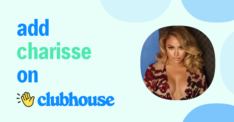 Charisse Mills - Clubhouse
