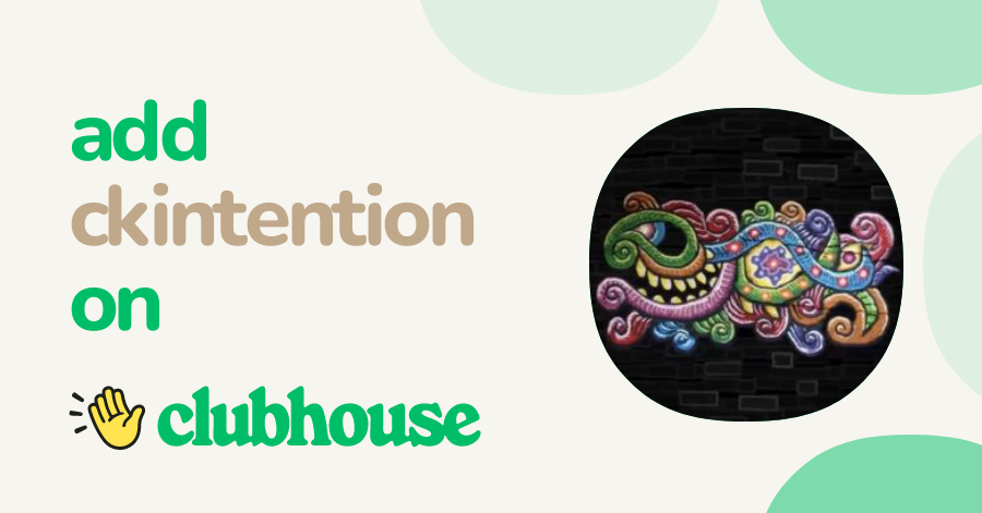 CKintention - Clubhouse