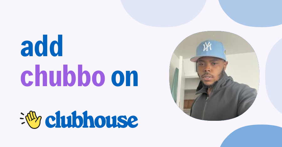 Chubbo White - Clubhouse