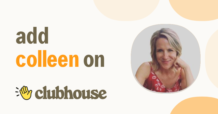 Colleen McCloskey - Clubhouse