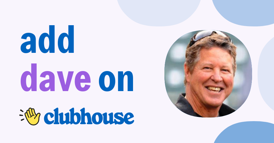 Dave Austin - Clubhouse