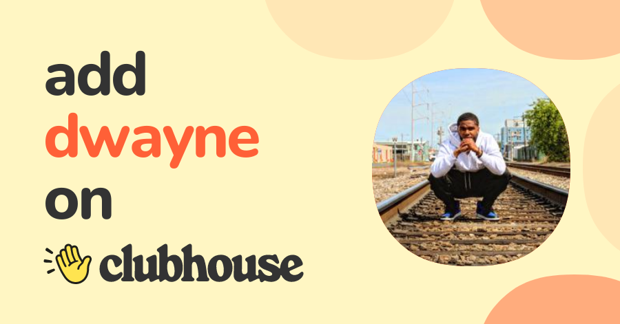 Dwayne Baugh Dwayne Baugh - Clubhouse