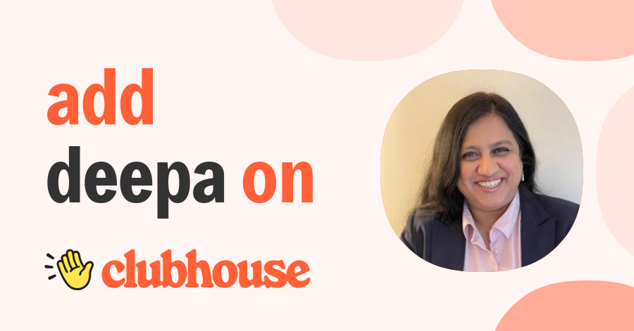 Deepa Thomas-Sutcliffe - Clubhouse