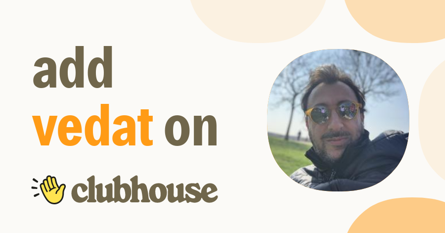 Vedat Karako - Clubhouse