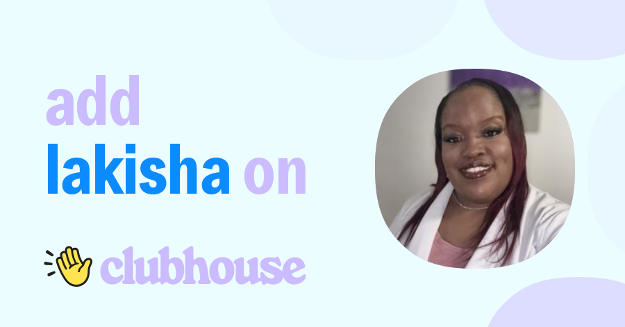 Lakisha Lofton - Clubhouse