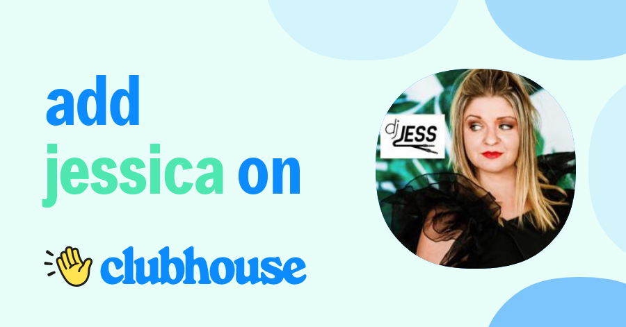 Jessica Mckelvey - Clubhouse