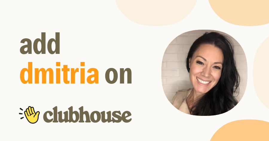 Dmitria Burby - Clubhouse