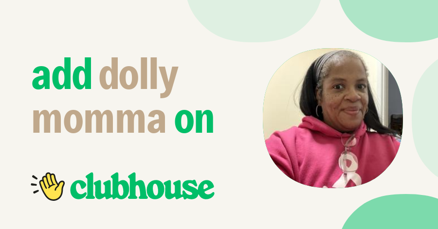 Dolly Momma - Clubhouse