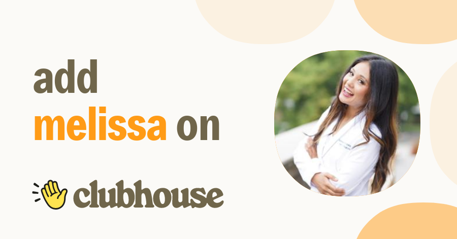 Melissa Mondala - Clubhouse