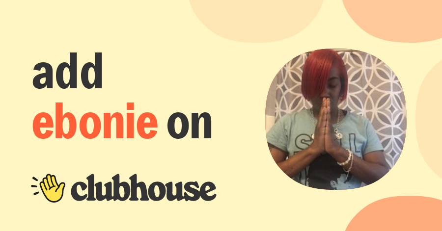 Ebonie Bridges - Clubhouse