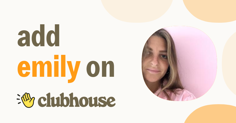 Emily Cummin - Clubhouse