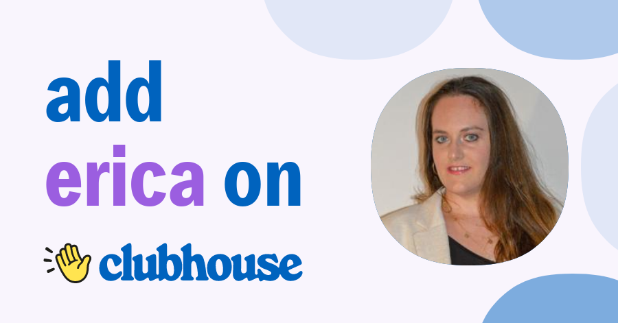 Erica Falco - Clubhouse