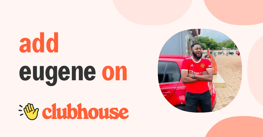 Eugene Yeboah - Clubhouse