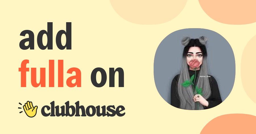 Fulla ‎﮼فولا - Clubhouse